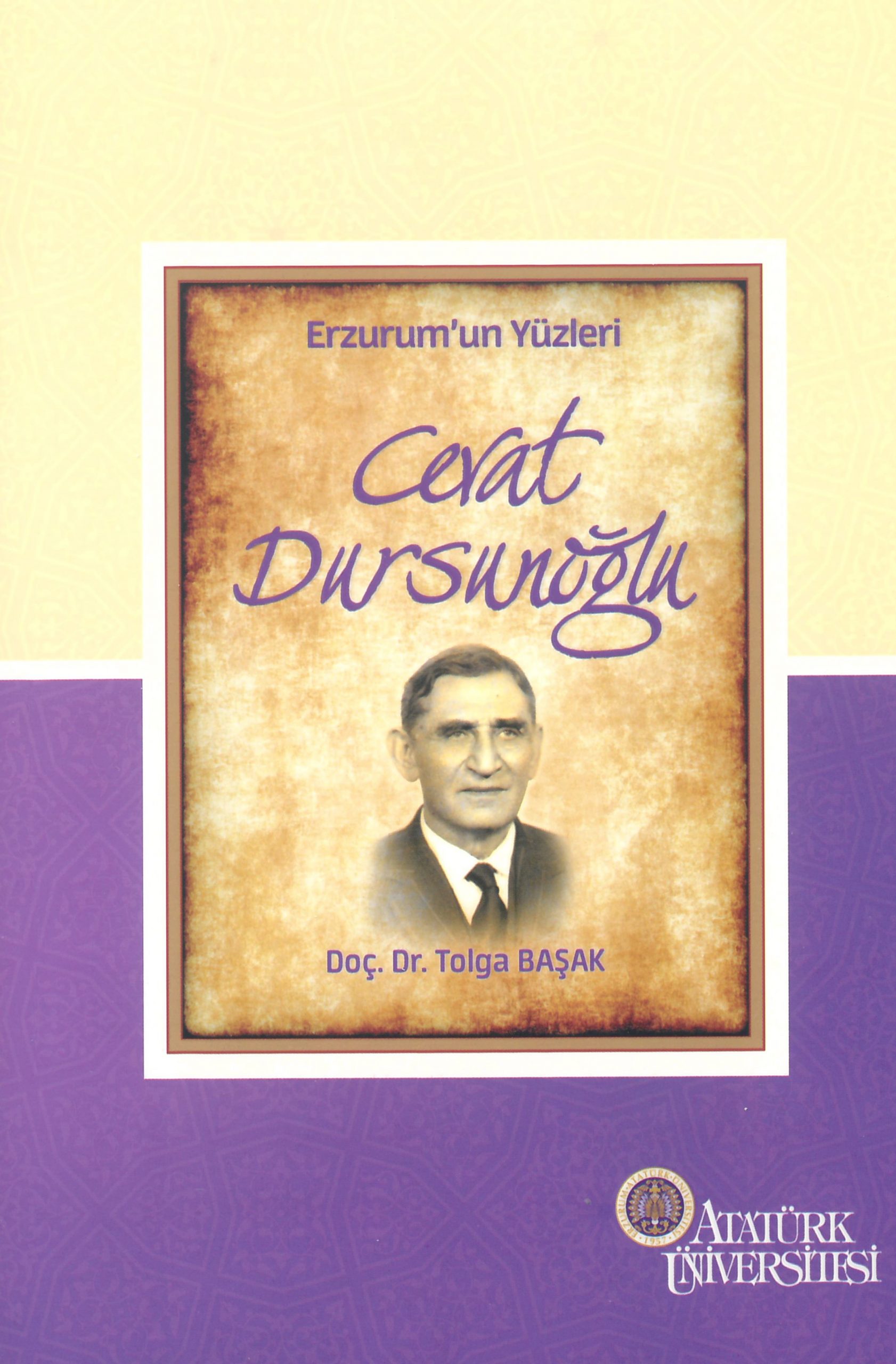 Erzurum’un Yüzleri (7) – Cevat Dursunoğlu